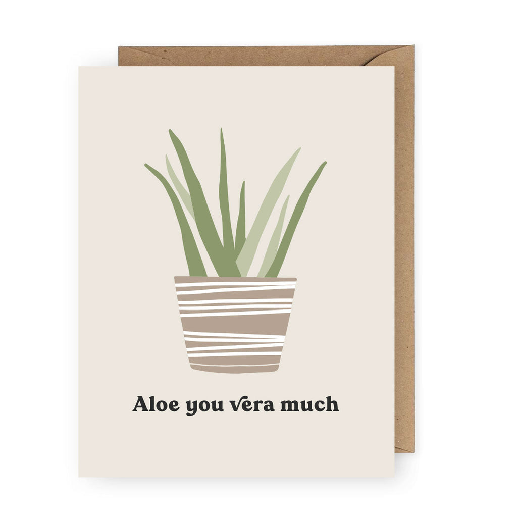 Aloe You Vera Much Greeting Card – The Anastasia Co