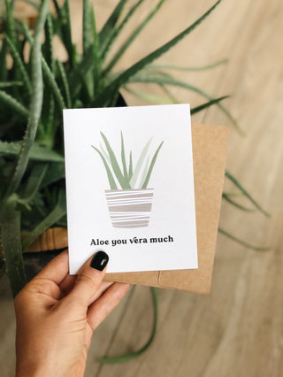 Aloe You Vera Much Greeting Card