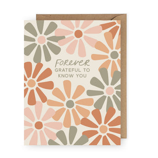 Forever Grateful to Know You