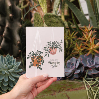 Hang in There Plant Greeting Card