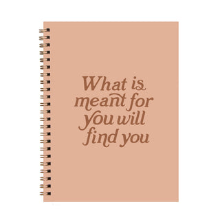 What is Meant for You Will Find You Softcover Journal