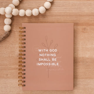 With God Nothing Shall Be Impossible Hardcover Journal