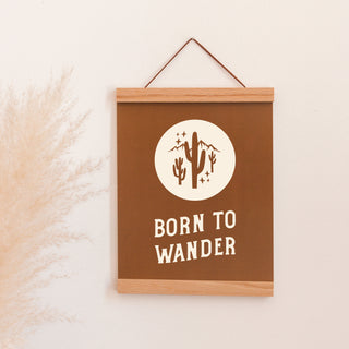 Born to Wander Art Print