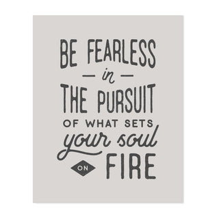 Be Fearless Art Print
