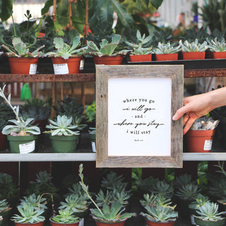 Where You Go I Will Go Art Print