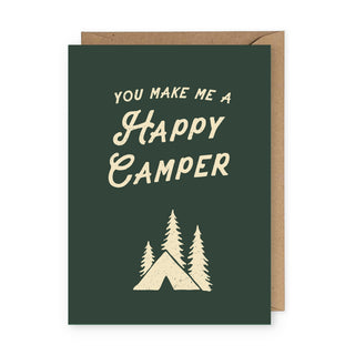You Make Me a Happy Camper Greeting Card