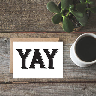 YAY Greeting Card