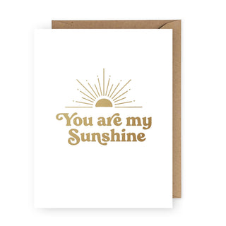 You are My Sunshine Foil Greeting Card