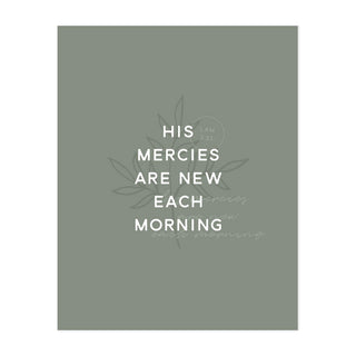 His Mercies are New Art Print
