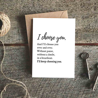 I Choose You Greeting Card