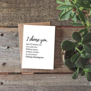 I Choose You Greeting Card