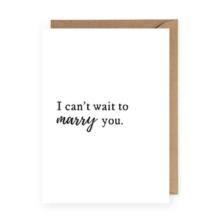 I Can't Wait to Marry You Greeting Card