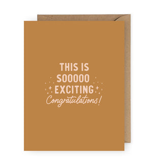 This is Sooo Exciting Greeting Card