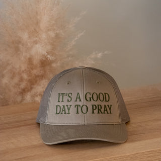 It's a Good Day to Pray Hat