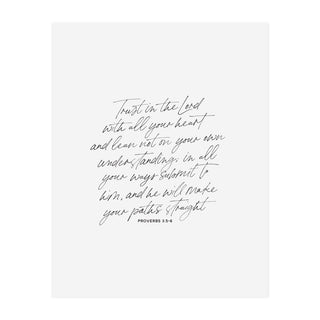 Trust in the Lord With All Your Heart Proverbs 3:5-6 Art Print