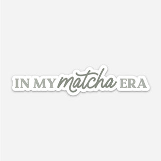 In My Matcha Era Sticker