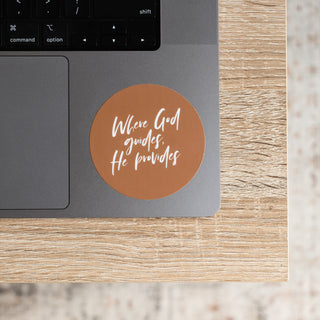Where God Guides He Provides Sticker