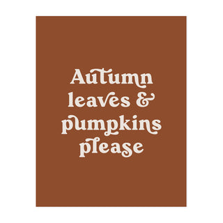 Autumn Leaves and Pumpkins Please Print