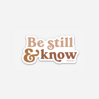 Be Still & Know Sticker