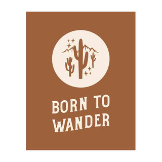Born to Wander Art Print