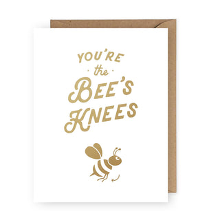 You're the Bee's Knees Foil Greeting Card