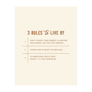 3 Rules to Live By Art Print