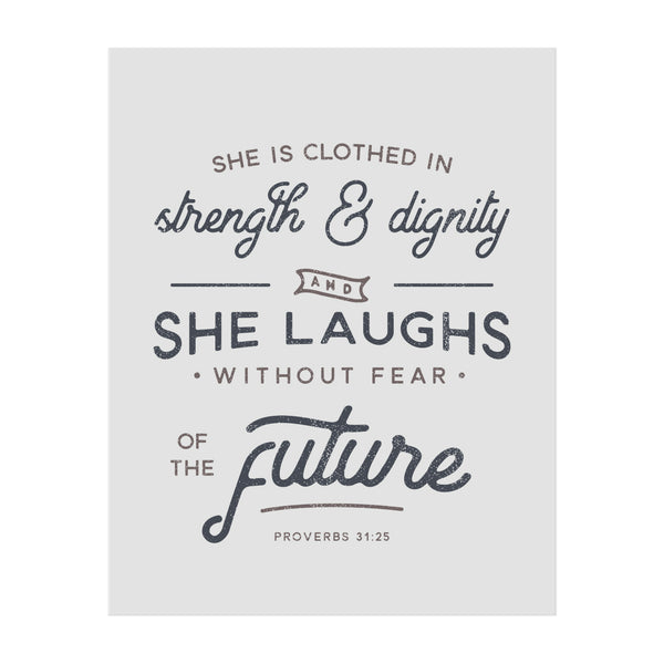 she is dressed with strength and dignity She is Clothed in Strength and Dignity