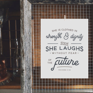 She is Clothed in Strength and Dignity Art Print