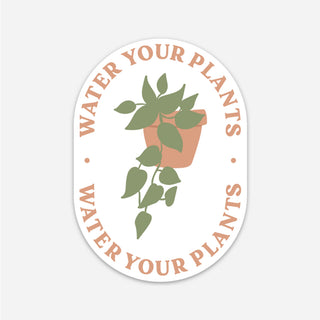 Water Your Plants Sticker