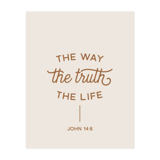The Way, The Truth, The Life Art Print