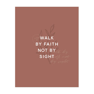 Walk By Faith Print (New Color)