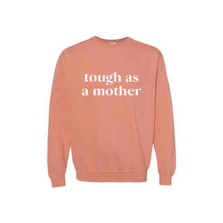 Tough as a Mother Crew - Peach